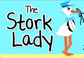 The Stork Lady Review