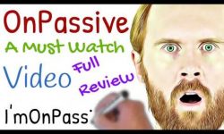 OnPassive A Must Watch Video – Full Review 2019