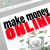 Top 5 Ways To Make Money Online Quickly